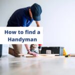 How to Find a Professional Handyman and Things to take care before Hiring a Handyman